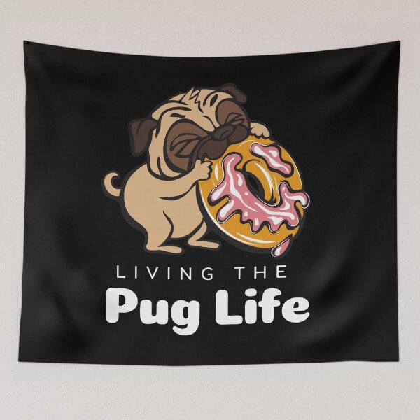 Item preview, living the pug life designed and sold by TAMBUGH.