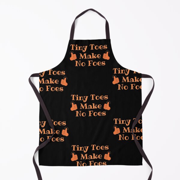 Item preview, TINY TOES MAKE NO FOES - CUTE QUOTE designed and sold by Awesome & Affordable.