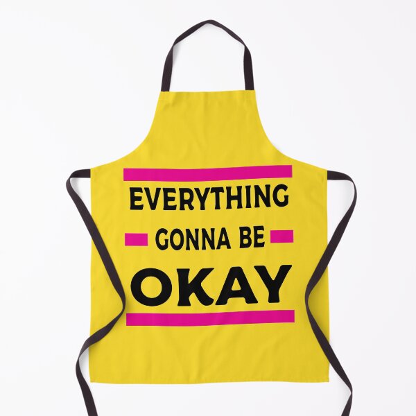 Item preview, Everything Gonna Be Okay designed and sold by Clothesify.