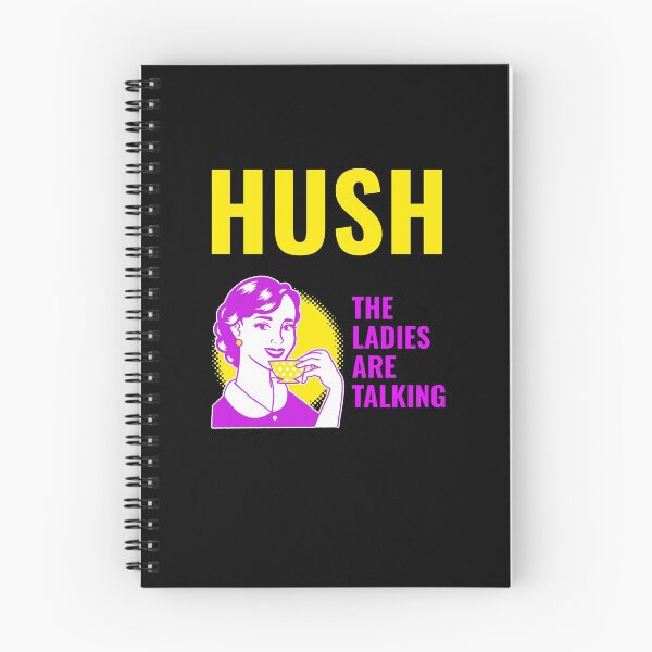 Item preview, Hush The Ladies Are Talking International Womens Day Gift designed and sold by WPahat.