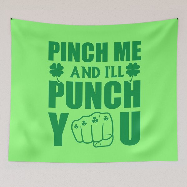 Item preview, PINCH ME AND I'LL PUNCH YOU - St. Patrick's Day designed and sold by K-icon.