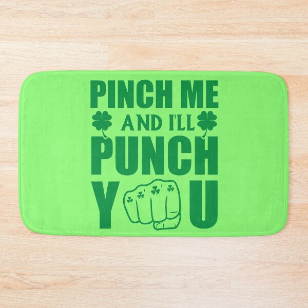 Item preview, PINCH ME AND I'LL PUNCH YOU - St. Patrick's Day designed and sold by K-icon.