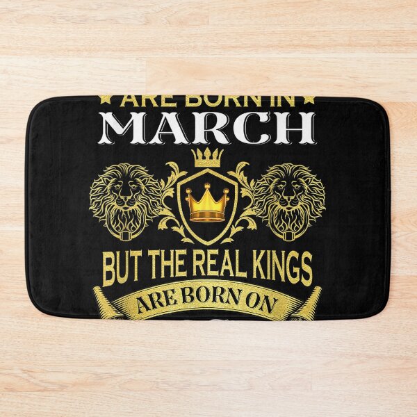 Item preview, Kings Are Born In March But The Real Kings Are Born On March 15 kings, march 15, birthday, born in, born on, are born, march 15 birthday,  designed and sold by codyemantai.