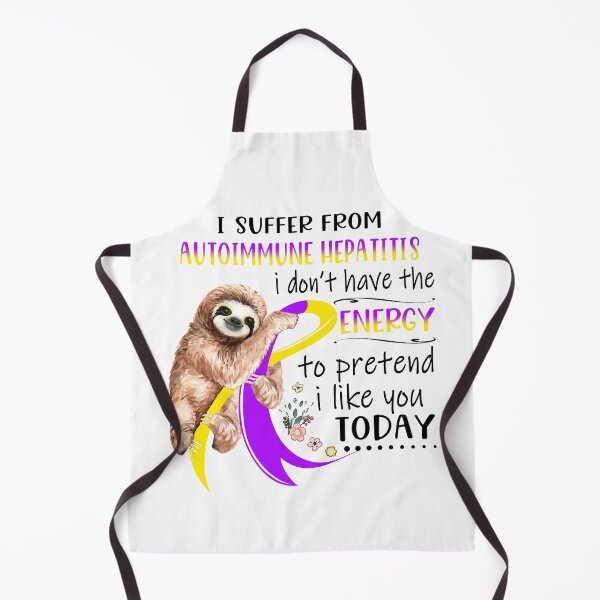 Item preview, I Suffer From Autoimmune Hepatitis i don't have the Energy To Pretend I Like You Today designed and sold by RunningShop.