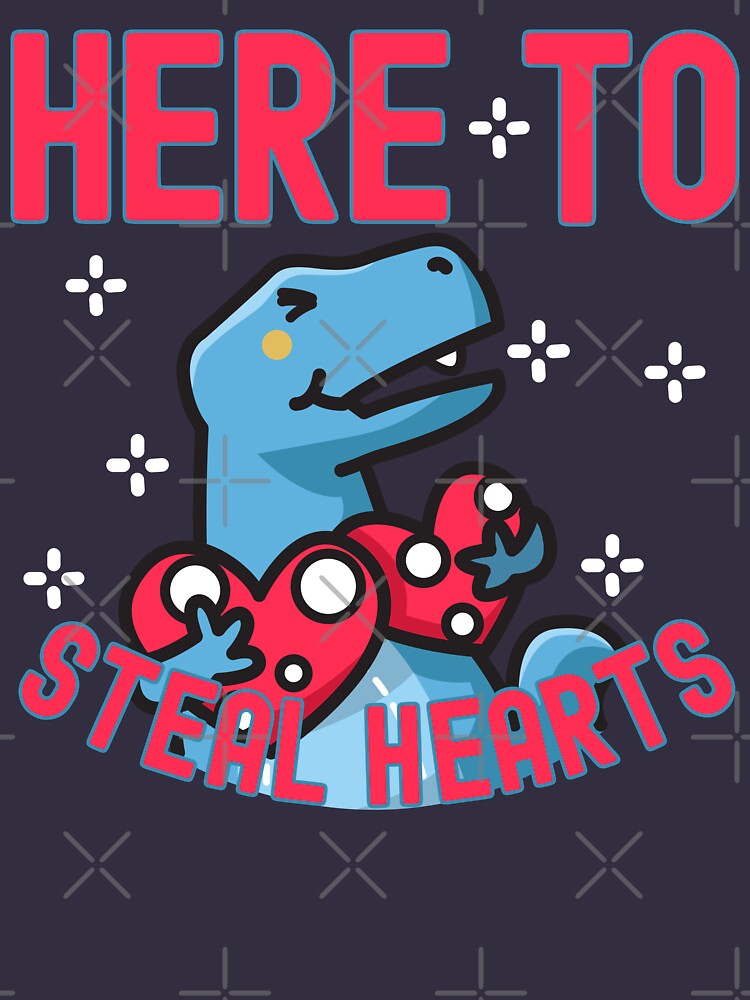 Here to Steal Hearts Cute Dinosaur by CWartDesign