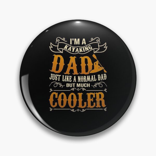 Item preview, I'm A Kayaking Dad Just Like A Normal Dad But Much Cooler T-Shirt designed and sold by Catherine8899.