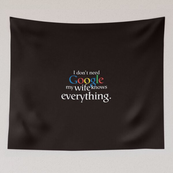 Item preview, I Don & x27; t Need Google My Wife Knows Everything Essential T-Shirt designed and sold by Mohidstores.