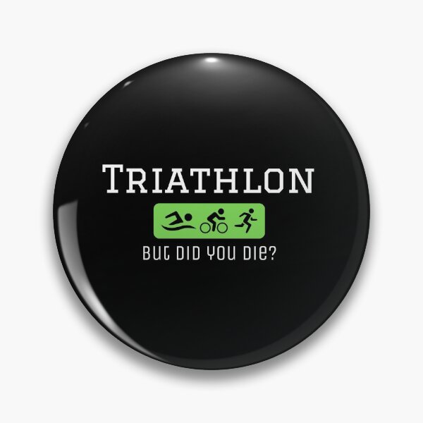 Item preview, Triathlon - But did you die? Green - Funny quote designed and sold by shopbikeshirt.