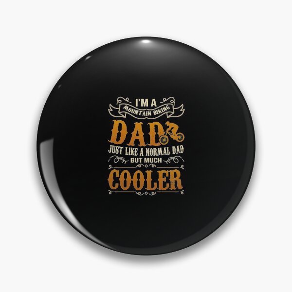 Item preview, I'm A Mountain biking Dad Just Like A Normal Dad But Much Cooler  designed and sold by Catherine8899.