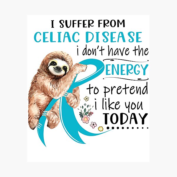 Item preview, I Suffer From Celiac Disease i don't have the Energy To Pretend I Like You Today designed and sold by RunningShop.