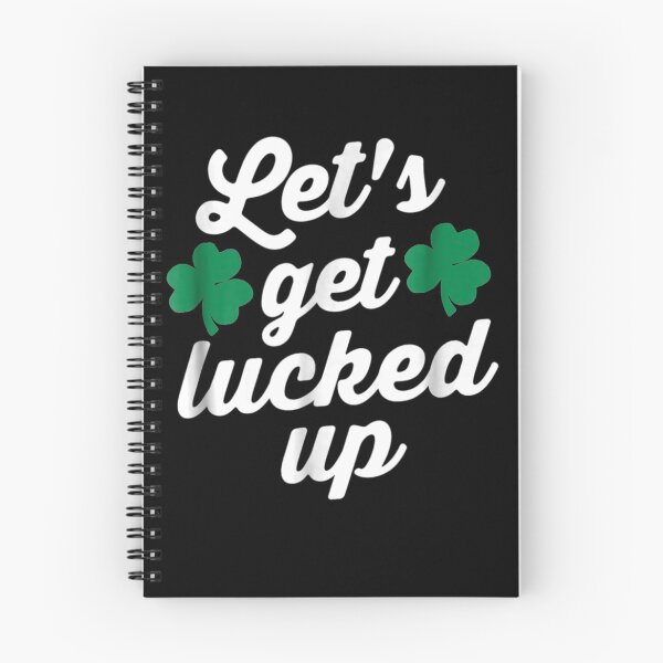 Item preview, Let's Get Lucked Up 4 designed and sold by YATNODJM.