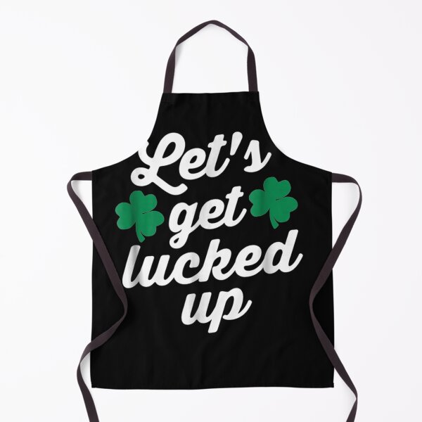 Item preview, Let's Get Lucked Up 4 designed and sold by YATNODJM.