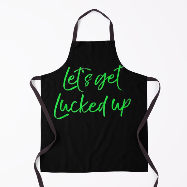 Item preview, Let's Get Lucked Up 5 designed and sold by YATNODJM.