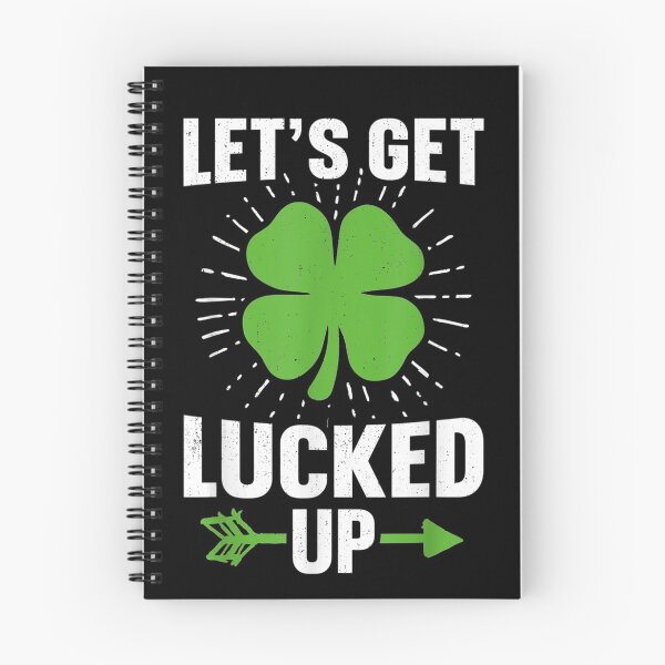 Item preview, Let's Get Lucked Up 6 designed and sold by YATNODJM.