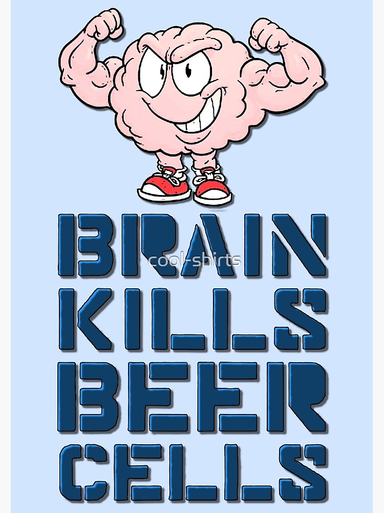 "Brain kills beer cells" Spiral Notebook for Sale by coolshirts Redbubble