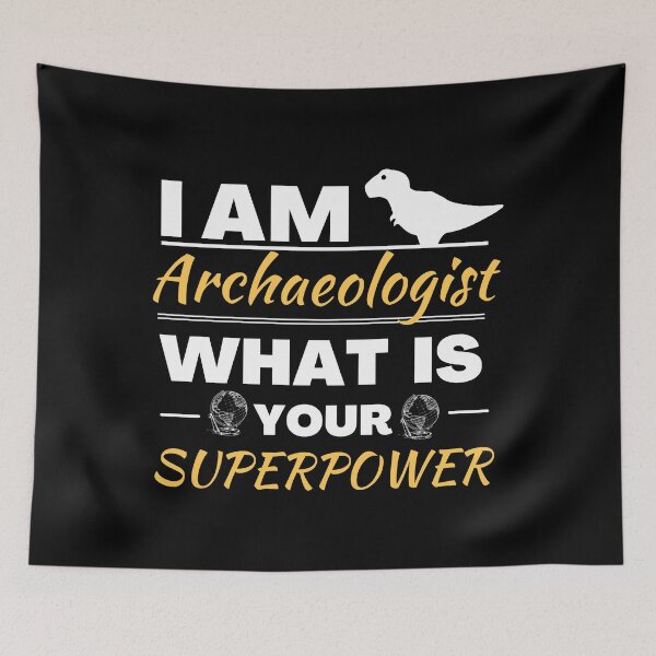 Item preview, Archaeologist superpower| funny gift idea  designed and sold by chi vana.