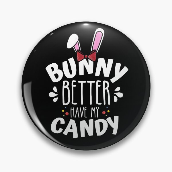 Item preview, bunny better have my candy designed and sold by ReichBourne.