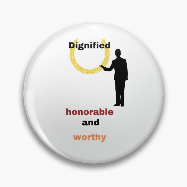 Item preview, Honorable and worthy designed and sold by SKYSHOP007.