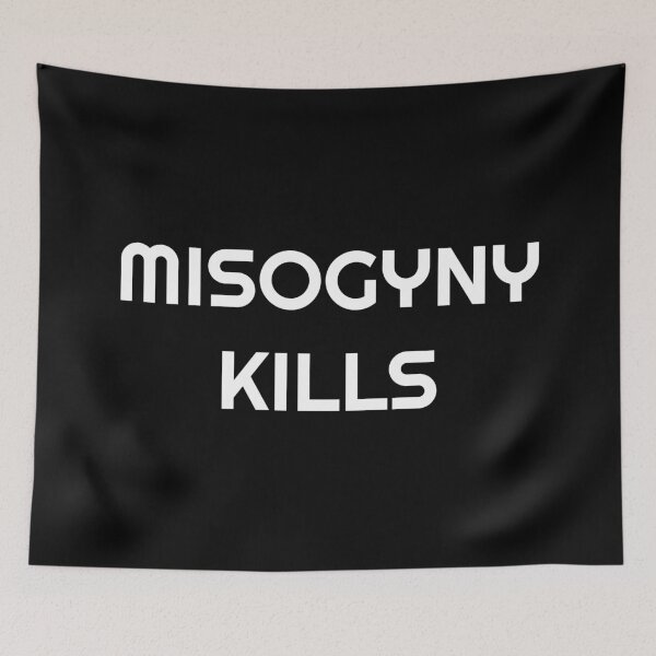 Item preview, MISOGYNY KILLS feminist slogan for women's day designed and sold by Inspirationmotivation.