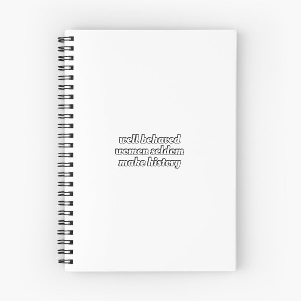 Item preview, Well behaved women seldom make history - womens day   designed and sold by Inspirationmotivation.
