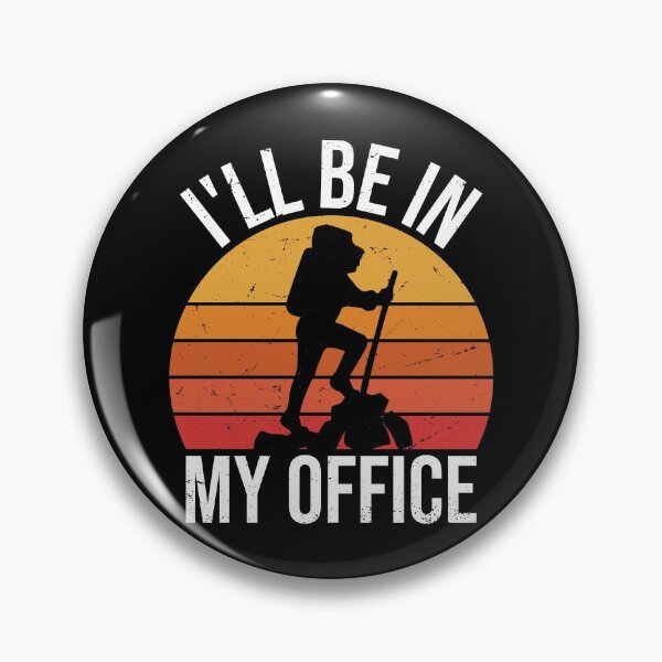Item preview, I'll Be In My Office Mountain Funny Gifts  Retro Vintage For Bagpacker designed and sold by Shop signer.