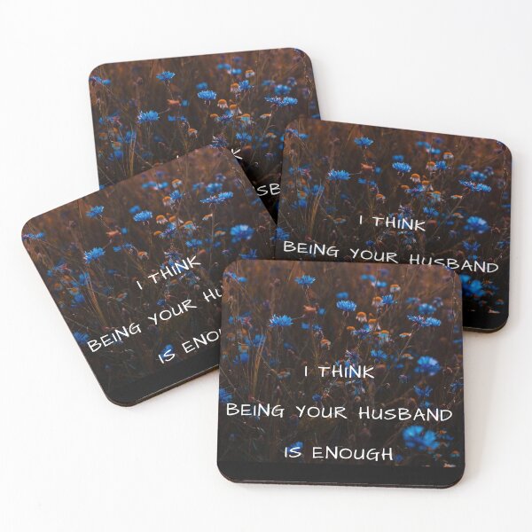 Item preview, I think being your husband is enough designed and sold by Manoroma.