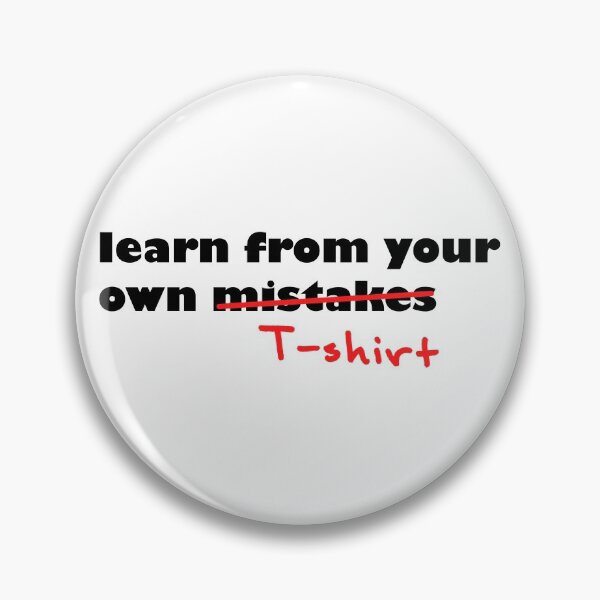 Item preview, Learn from your own T-shirt - funny designed and sold by Xdelacra.