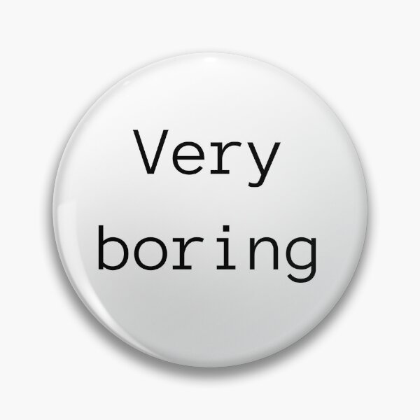 Item preview, Very boring designed and sold by SJAPhoto.