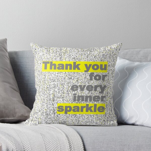 Item preview, Thank You For Every Inner Sparkle designed and sold by BImP design.
