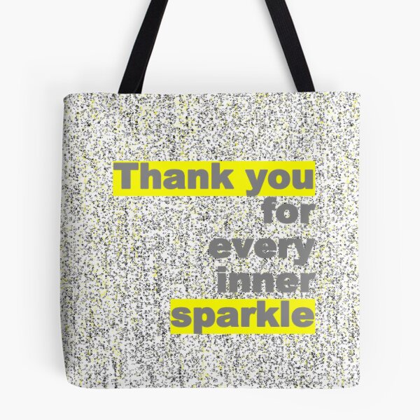 Item preview, Thank You For Every Inner Sparkle designed and sold by BImP design.