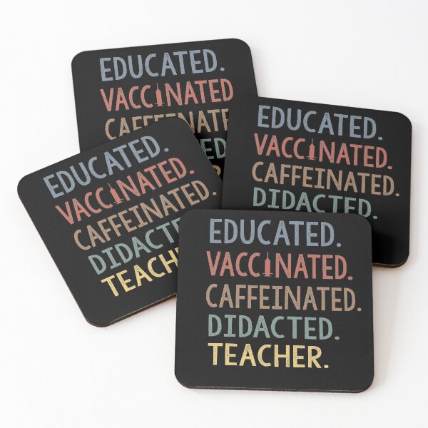 Item preview, Educated Vaccinated Caffeinated Dedicated Teacher designed and sold by Heddar Badreddine.