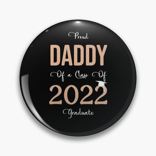 Item preview, proud daddy of a class 2022 graduate - graduation designed and sold by NSTeeDesign.
