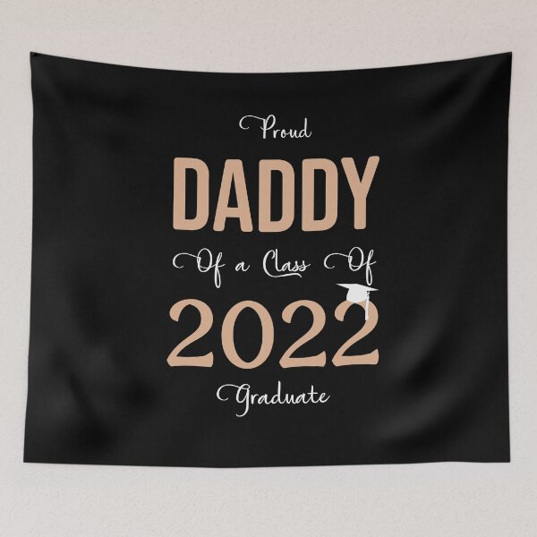 Item preview, proud daddy of a class 2022 graduate - graduation designed and sold by NSTeeDesign.