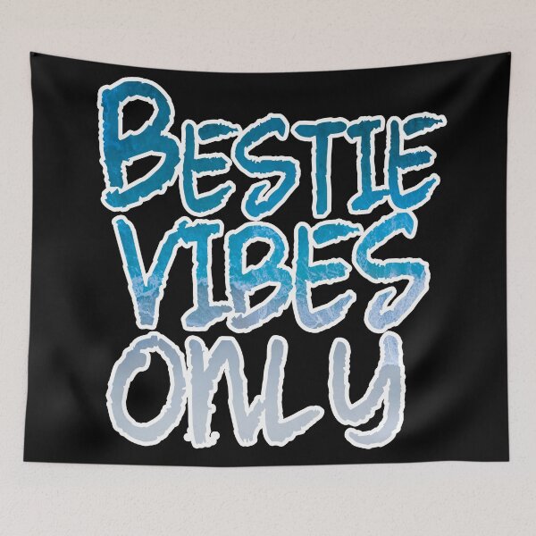 Artikelvorschau, NUR BESTIE-VIBES entworfen und verkauft von Harsh Giri.
