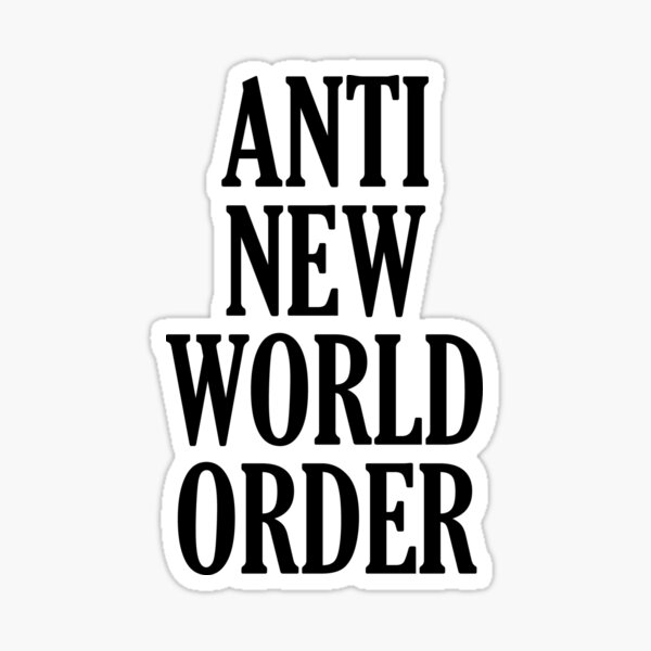 "Anti new world order" Sticker for Sale by CreativeTeam | Redbubble