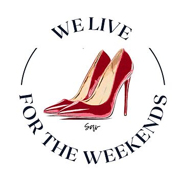 Artwork thumbnail, We live for the weekends by SaltosAltos