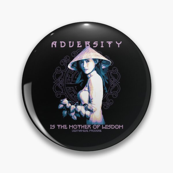 Item preview, Adversity is the Mother of Wisdom, Vietnamese Traditional Proverb designed and sold by Proverbial Wisdom Design.
