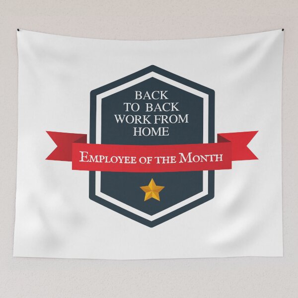 Item preview, Back to back work from home employee of the month designed and sold by NikitaAg.