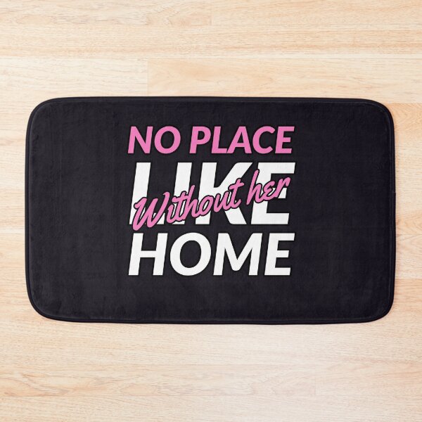 Item preview, no place like home without her!! designed and sold by mksjr.