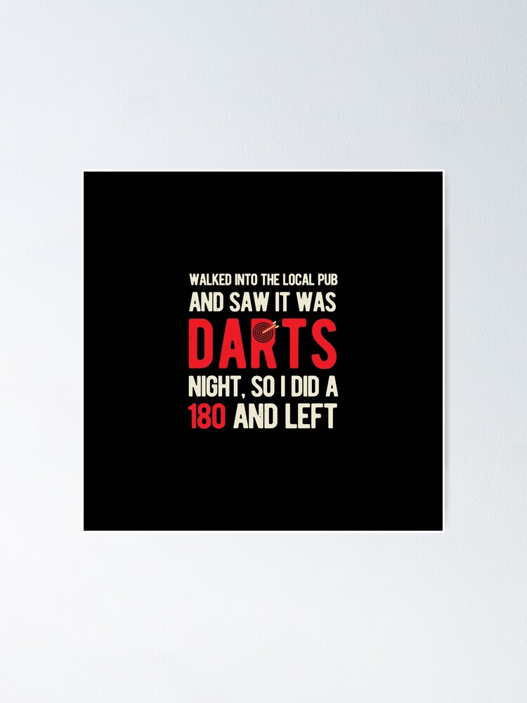 "Funny Darts Pun" Poster for Sale by artworkbyrihen Redbubble