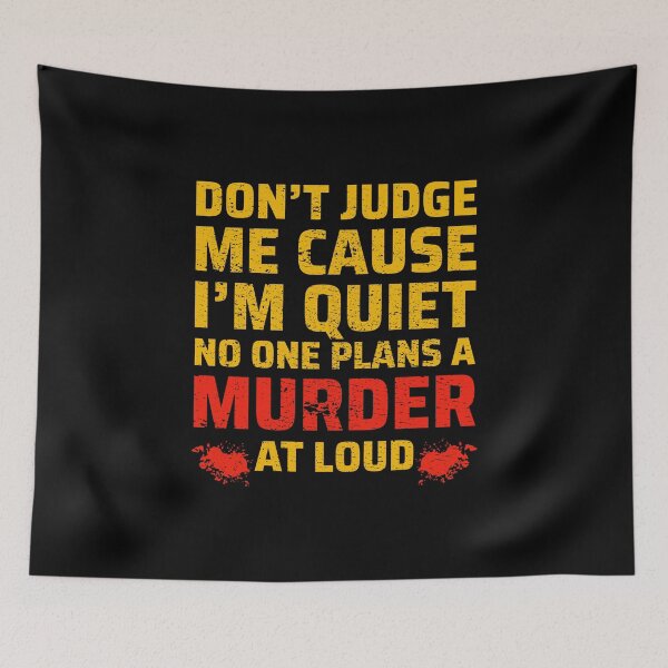 Item preview, Murder Funny Saying Sarcastic Humour Joke designed and sold by CuteDesigns1.
