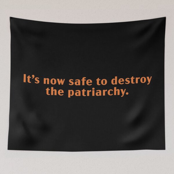 Item preview, It's now safe to destroy the patriarchy designed and sold by sanik.