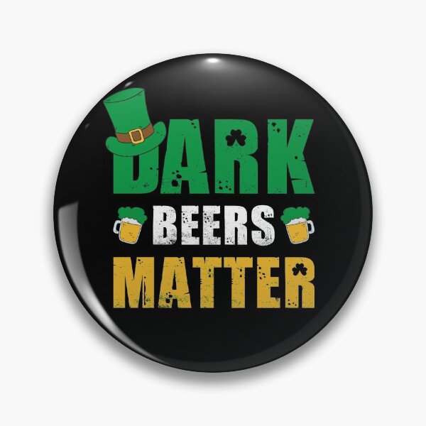 Item preview, Dark Beers Matter - St. Patrick's Day designed and sold by K-icon.