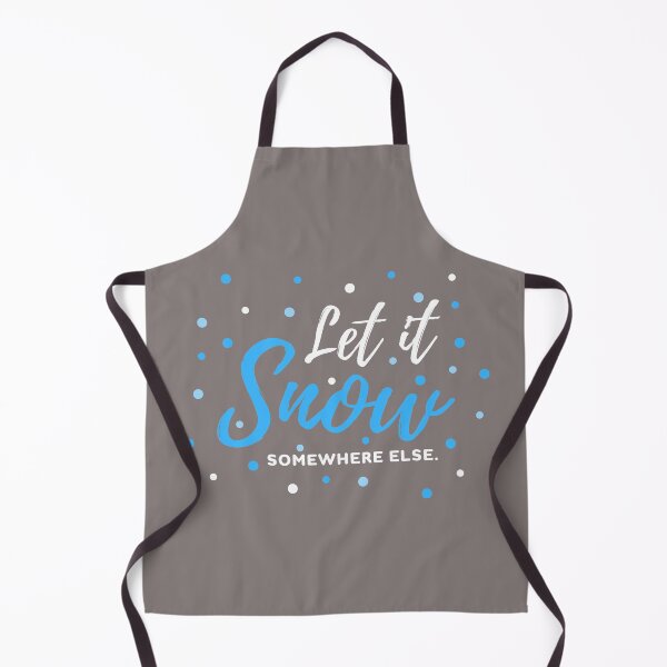 Item preview, Let It Snow Somewhere Else designed and sold by SunRiseShop _21.