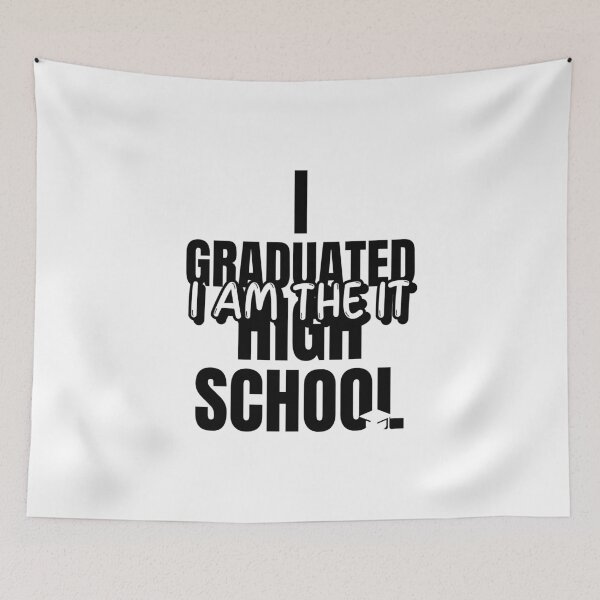 Item preview, i graduated high school, I am it designed and sold by Built After 5.