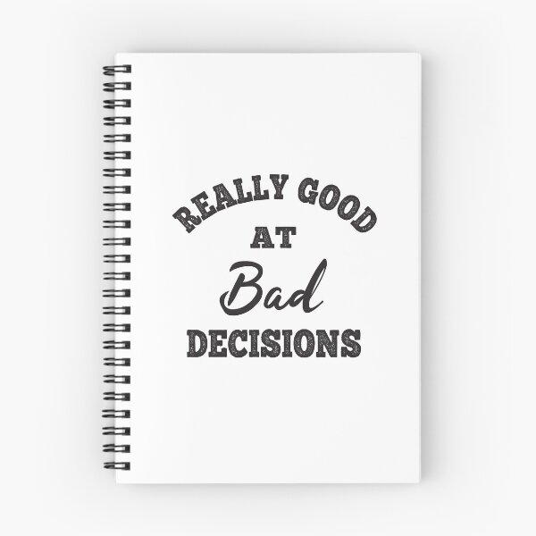 Item preview, Really Good At Bad Decisions designed and sold by ReadyArt.
