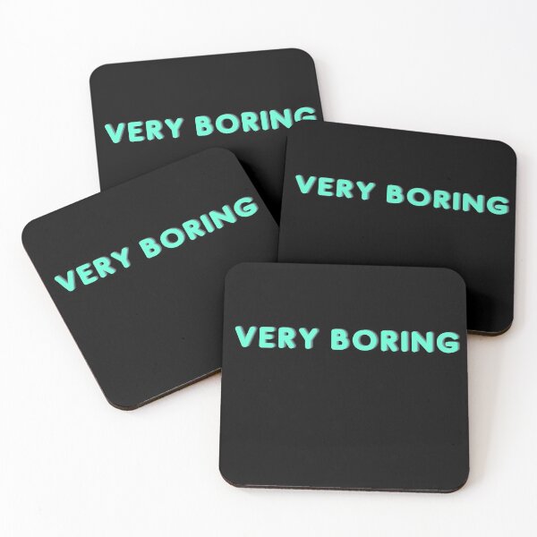 Item preview, VERY BORING designed and sold by catchyphase.