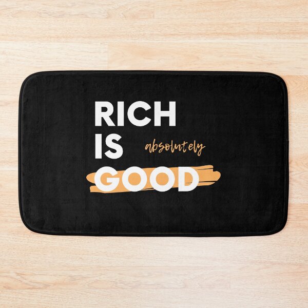 Item preview, Rich is Good artwork 1 designed and sold by TraderShirts.