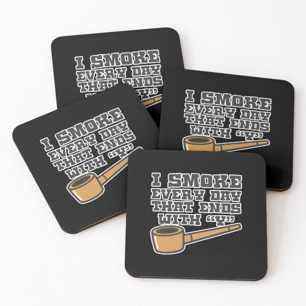 Artikelvorschau, Ich rauche jeden Tag, der in Y Geschenk endet entworfen und verkauft von TTFMerch.