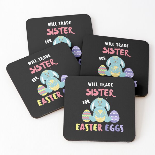 Item preview, Will Trade Sister For Easter Eggs designed and sold by momsnpops.